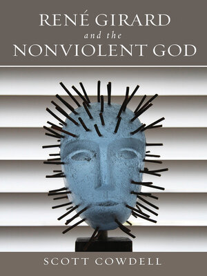 cover image of René Girard and the Nonviolent God